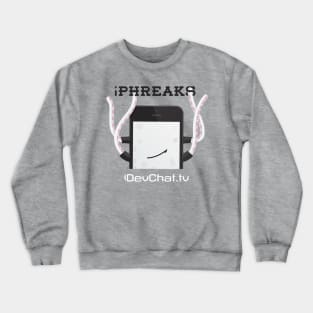 iPhreaks Crewneck Sweatshirt